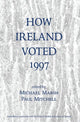 Book cover of: How Ireland Voted 1997. By: Michael Marsh