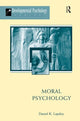 Book cover of: Moral Psychology. By: Daniel K. Lapsley