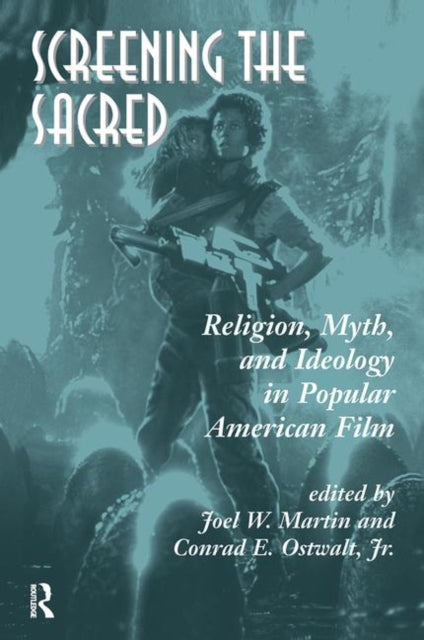 Book cover of: Screening The Sacred. By: Joel Martin