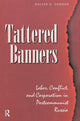 Book cover of: Tattered Banners. By: Walter Connor
