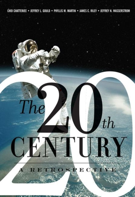 Book cover of: 20th Century: A Retrospective. By: Choi Chatterjee