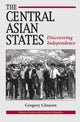 Book cover of: Central Asian States. By: Gregory W. Gleason