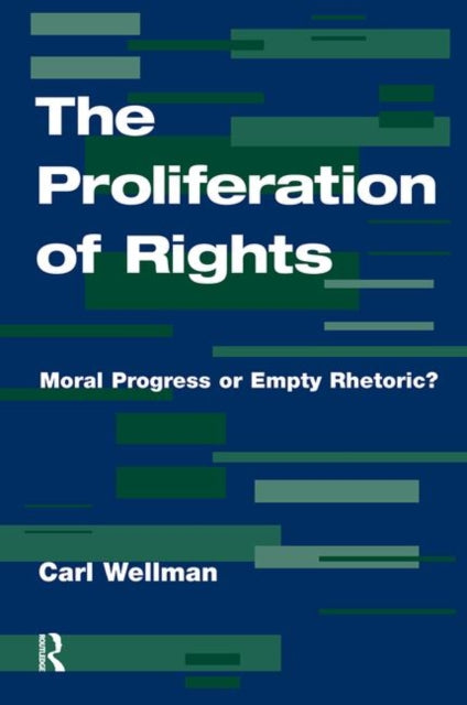 Book cover of: Proliferation Of Rights. By: Carl Wellman