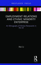 Book cover of: Employment Relations and Ethnic Minority Enterprise. By: Xisi Li