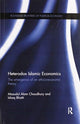 Book cover of: Heterodox Islamic Economics. By: Masudul Alam Choudhury