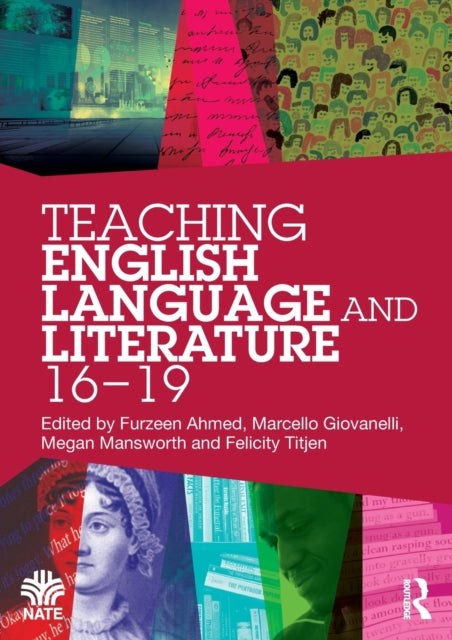 Book cover of: Teaching English Language and Literature 16-19. By: Furzeen Ahmed