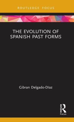Evolution of Spanish Past Forms