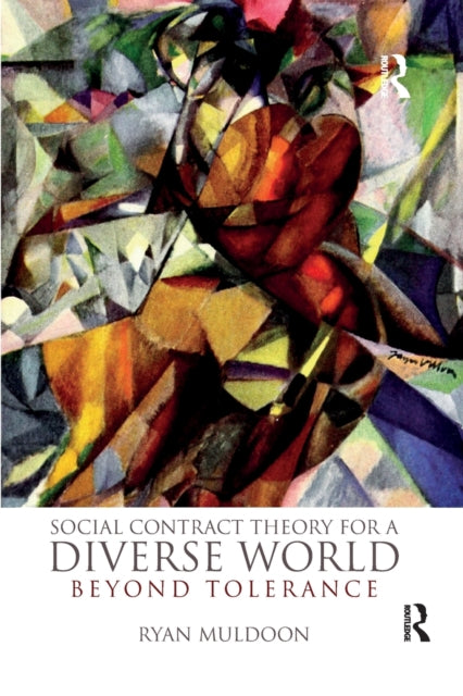 Book cover of: Social Contract Theory for a Diverse World. By: Ryan Muldoon