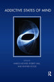 Book cover of: Addictive States of Mind. By: Marion Bower