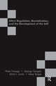 Book cover of: Affect Regulation, Mentalization and the Development of the Self. By: Peter Fonagy