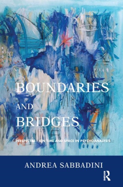 Book cover of: Boundaries and Bridges. By: Andrea Sabbadini