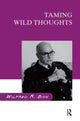 Book cover of: Taming Wild Thoughts. By: Wilfred R. Bion