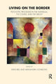 Book cover of: Living on the Border. By: David Bell