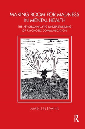 Making Room for Madness in Mental Health