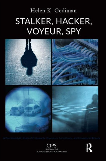 Book cover of: Stalker, Hacker, Voyeur, Spy. By: Helen K. Gediman
