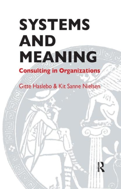 Book cover of: Systems and Meaning. By: Gitte Haslebo