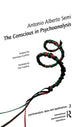 Book cover of: Conscious in Psychoanalysis. By: Antonio Alberto Semi