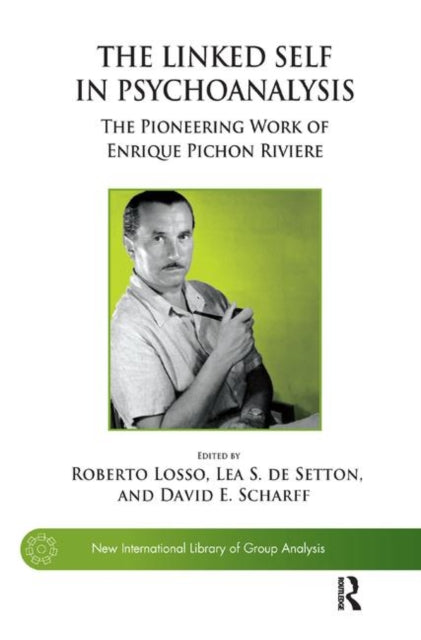 Book cover of: Linked Self in Psychoanalysis. By: Lea S. de Setton