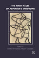 Book cover of: Many Faces of Asperger's Syndrome. By: Trudy Klauber