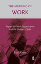 Book cover of: Meaning of Work. By: Lisl Klein