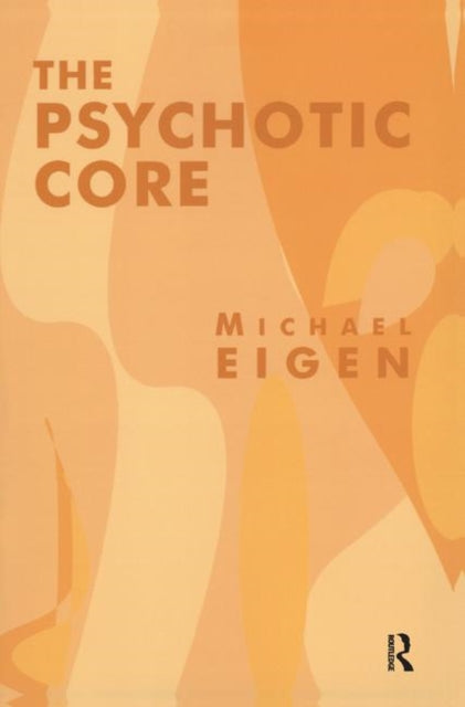 Book cover of: Psychotic Core