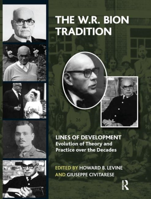 Book cover of: W.R. Bion Tradition. By: Howard L. Levine