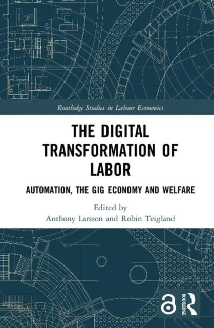 Book cover of: Digital Transformation of Labor. By: Anthony Larsson