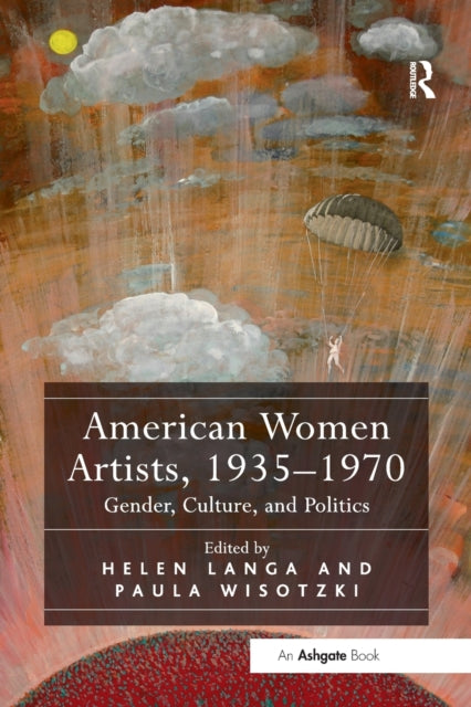 Book cover of: American Women Artists, 1935-1970. By: Helen Langa