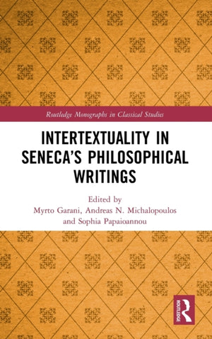 Intertextuality in Seneca’s Philosophical Writings
