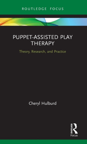 Puppet-Assisted Play Therapy