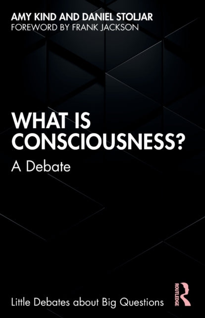 Book cover of: What is Consciousness?. By: Amy Kind