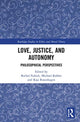 Book cover of: Love, Justice, and Autonomy. By: Rachel Fedock