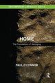 Book cover of: Home: The Foundations of Belonging. By: Paul O'Connor