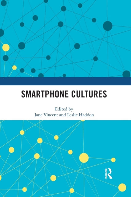 Book cover of: Smartphone Cultures. By: Jane Vincent