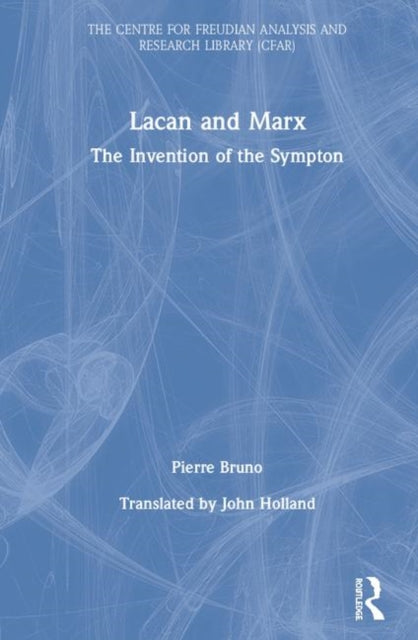 Book cover of: Lacan and Marx. By: Pierre Bruno