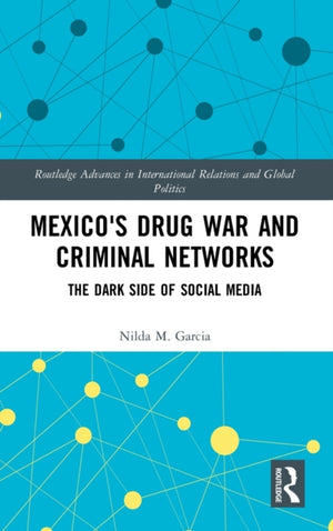 Mexico's Drug War and Criminal Networks