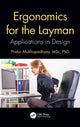 Book cover of: Ergonomics for the Layman. By: Prabir Mukhopadhyay