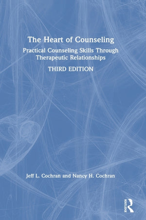 The Heart of Counseling