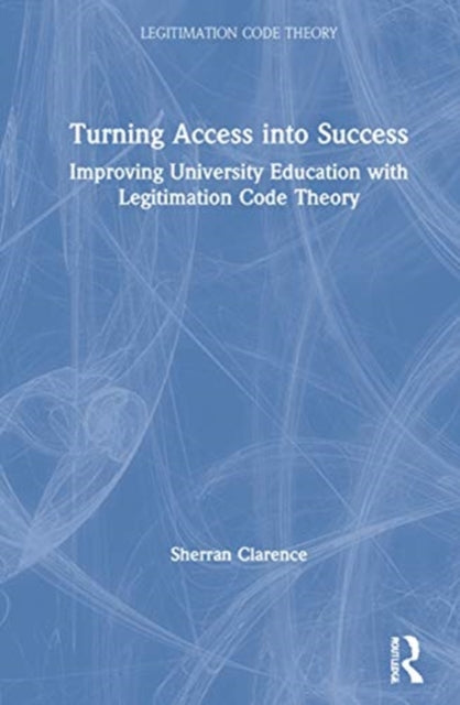 Book cover of: Turning Access into Success. By: Sherran Clarence
