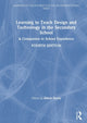 Book cover of: Learning to Teach Design and Technology in the Secondary School. By: Alison Hardy