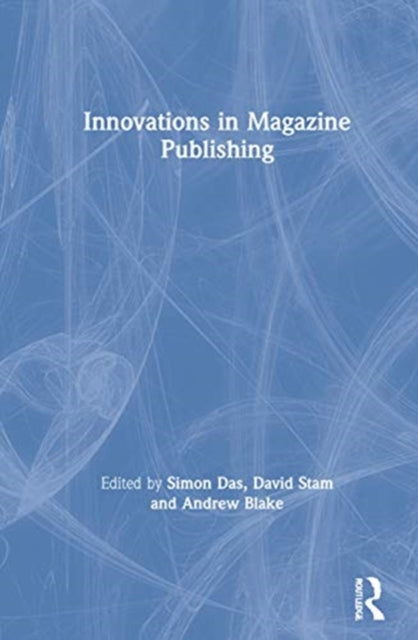 Book cover of: Innovations in Magazine Publishing. By: Simon Das