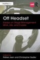 Book cover of: Off Headset: Essays on Stage Management Work, Life, and Career. By: Rafael Jaen