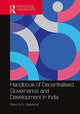 Book cover of: Handbook of Decentralised Governance and Development in India. By: D. Rajasekhar