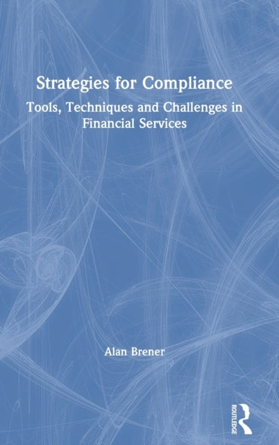 Book cover of: Strategies for Compliance. By: Alan Brener