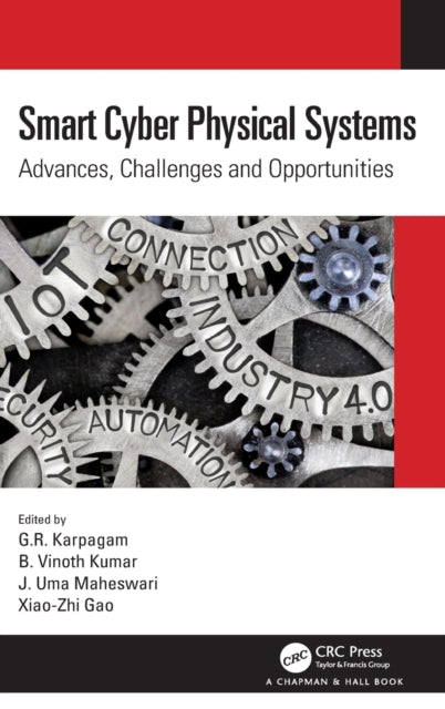 Book cover of: Smart Cyber Physical Systems. By: G. R. Karpagam