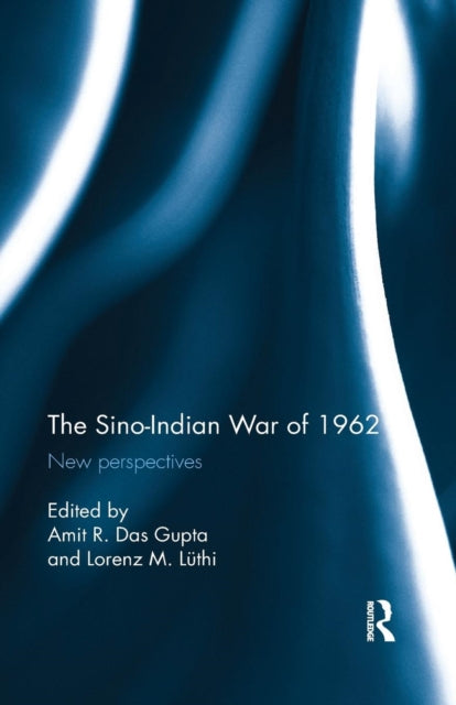 Book cover of: Sino-Indian War of 1962. By: Amit R. Das Gupta