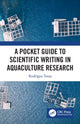 Book cover of: Pocket Guide to Scientific Writing in Aquaculture Research. By: Rodrigue Yossa