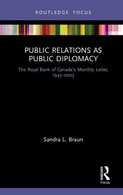 Book cover of: Public Relations as Public Diplomacy. By: Sandra L. Braun