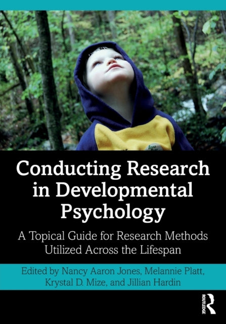 Book cover of: Conducting Research in Developmental Psychology. By: Nancy Jones
