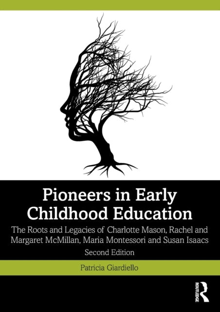Book cover of: Pioneers in Early Childhood Education. By: Patricia Giardiello